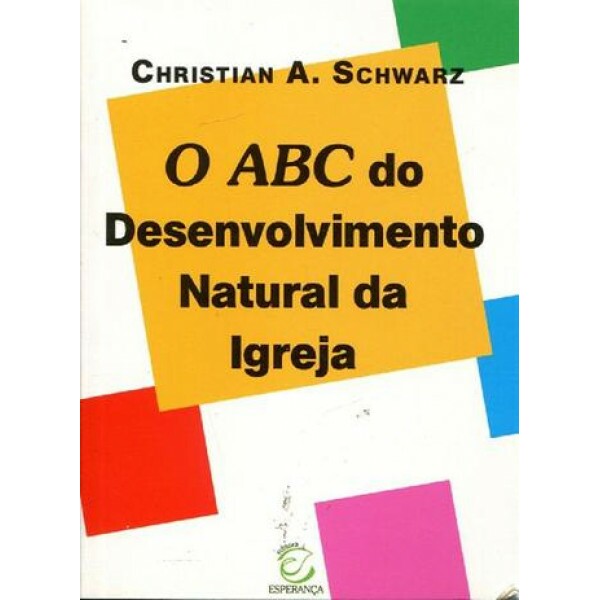 O ABC do desenvolvimento natural da igreja